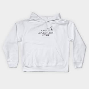 Magical Adventures Await Kids Hoodie